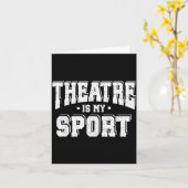 Theatre Is My Srt  Karte (Gelbe Blume)