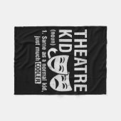 Theatre Kid Definition Lover Actor Musical Theater Fleecedecke (Vorderseite (Horizontal))