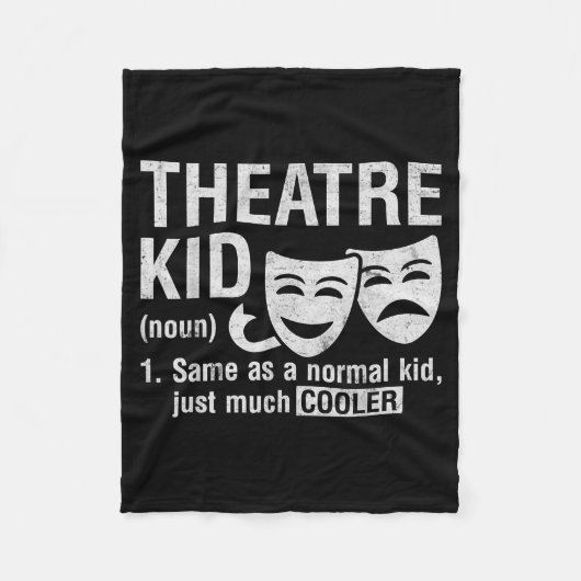 Theatre Kid Definition Lover Actor Musical Theater Fleecedecke (Vorderseite)