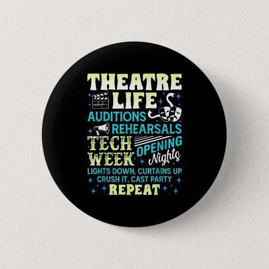 Theatre Nerd Actor Funny Musical Theater Geek Thes Button (Vorderseite)