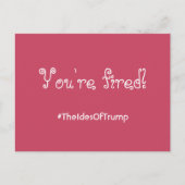 #TheIdesOfTrump Sie sind eine rosa Postkarte (Vorderseite)