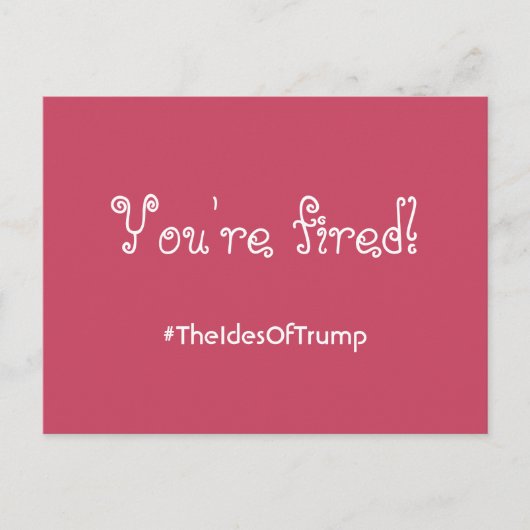 #TheIdesOfTrump Sie sind eine rosa Postkarte (Vorderseite)