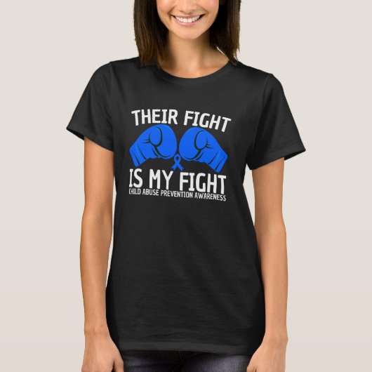 Their Fight Is My Fight Child Abuse Prevention Awa T-Shirt (Vorderseite)