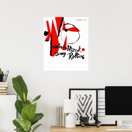 Thelonious Monk / Sonny Rollins Poster (Heimbüro)