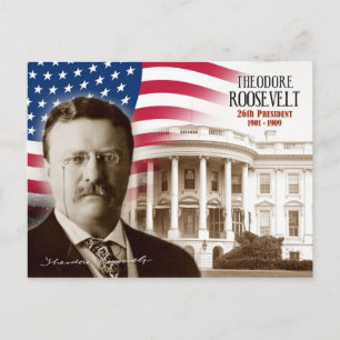 Theodore Roosevelt - 26. Präsident der USA Postkarte