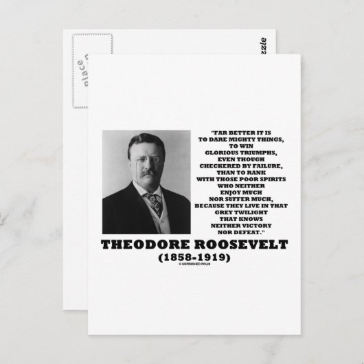 Theodore Roosevelt Dare Mighty Things Triumphs Postkarte (Vorne/Hinten)