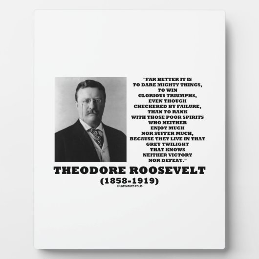 Theodore Roosevelt Dare Mighty Thread Fotoplatte (Vorderseite)