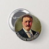 Theodore Roosevelt - Knopf Button (Vorne & Hinten)