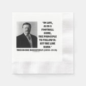 Theodore Roosevelt Life Football Game Hit Line Serviette (Vorderseite)