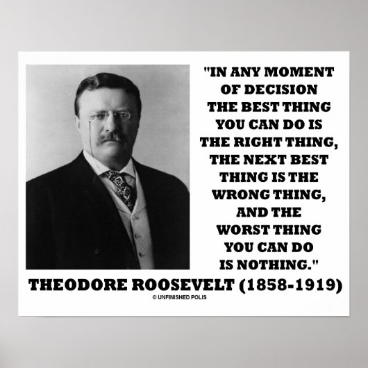 Theodore Roosevelt Moment der Entscheidung am best Poster (Vorne)