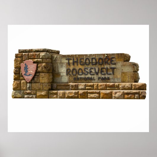 Theodore Roosevelt National Park Sign Poster (Vorne)