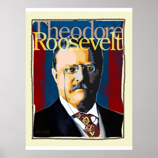Theodore Roosevelt Poster (Vorne)