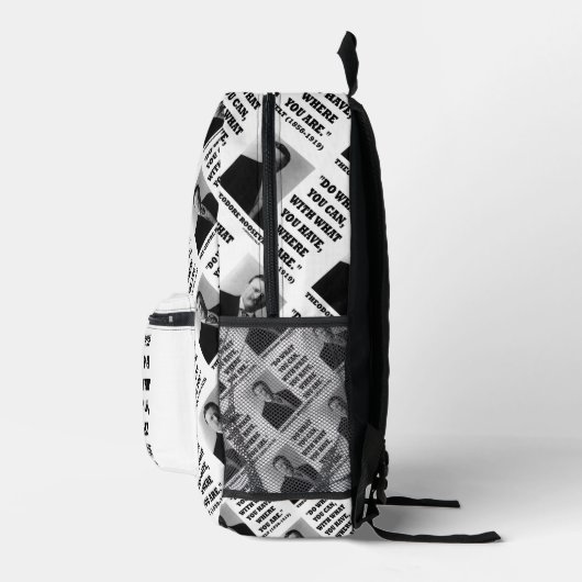 Theodore Roosevelt tun, was Sie können, wo Sie sin Bedruckter Rucksack (Rechts)