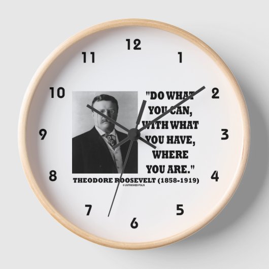 Theodore Roosevelt tun, was Sie können, wo Sie sin Uhr (Vorderseite)