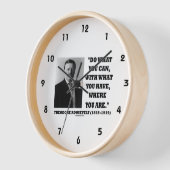 Theodore Roosevelt tun, was Sie können, wo Sie sin Uhr (Winkel)