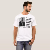 Theodore Roosevelt tun, was Sie zitieren können T-Shirt (Vorne ganz)