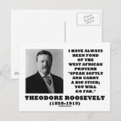Theodore Roosevelt West African Proverb Stick Postkarte (Vorne/Hinten)
