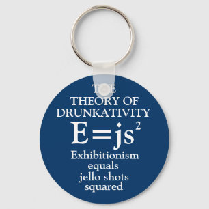 Theorie von Drunkativity Schlüsselanhänger