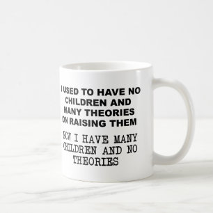 Theorien über das Großziehen von Kindern Lustiger  Kaffeetasse