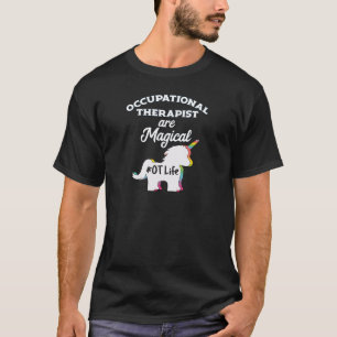 Therapeut des Beschäftigungstherapie-Einhorn-OT T-Shirt