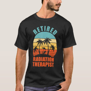 Therapeut für müde Strahlung glückliche Pensionier T-Shirt