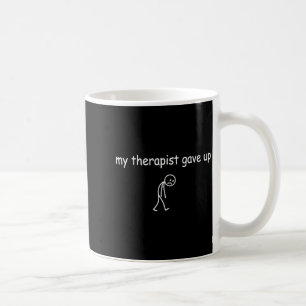 Therapeut hat lustig sarkastisch mentale Gesundhei Kaffeetasse