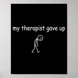 Therapeut hat lustigen sarkastischen psychischen Z Poster