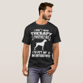 Therapeut Haustier Deutscher Kurzhahn T-Shirt (Vorne ganz)