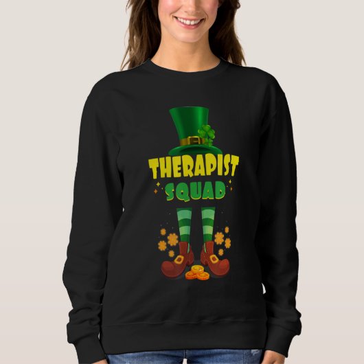 Therapeut Squad Funny Irish St Patrick Day Sweatshirt (Vorderseite)