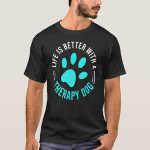 Therapeutische Dog Training Service Hunde Hilfe Be T-Shirt