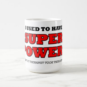 Therapeutische Superkraft Lustiger Becher Kaffeetasse