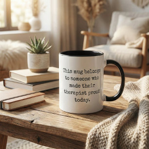 Therapie Humor Psychische Gesundheit Sarkastischer Tasse
