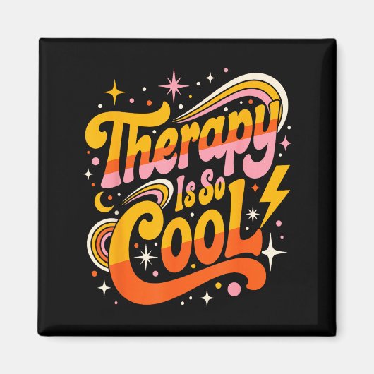 Therapie ist Cool Gesunder Geist Positive Einstell Magnet (Vorne)