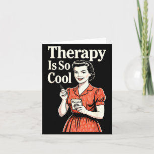 Therapie ist cool _ Vintage-Hausfrau aus den 1950e Karte