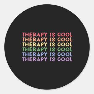 Therapie ist Coole Selbstversorgung psychische Ges Runder Aufkleber