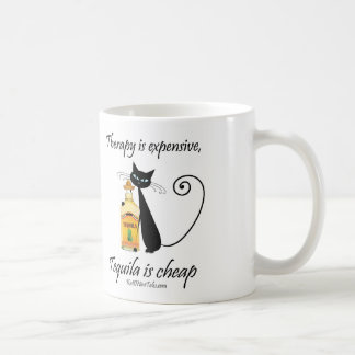 Therapie ist, Tequila ist billige Tasse teuer