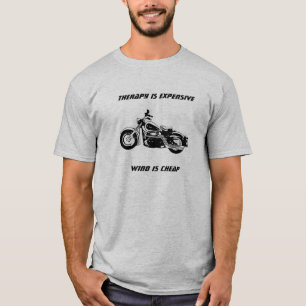 "Therapie ist, Wind ist billiges" T-Shirt teuer
