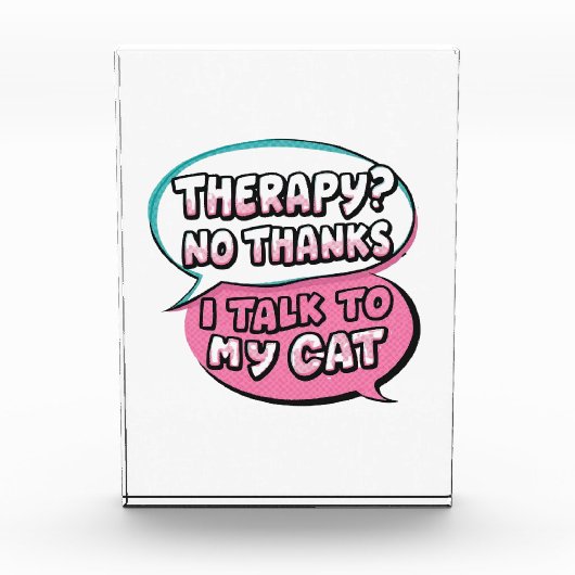 Therapie? Nein Danke, Ich Rede Mit Meiner Katze Co Fotoblock (Vorderseite)