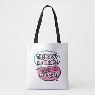 Therapie? Nein Danke, Ich Rede Mit Meiner Katze Co Tasche