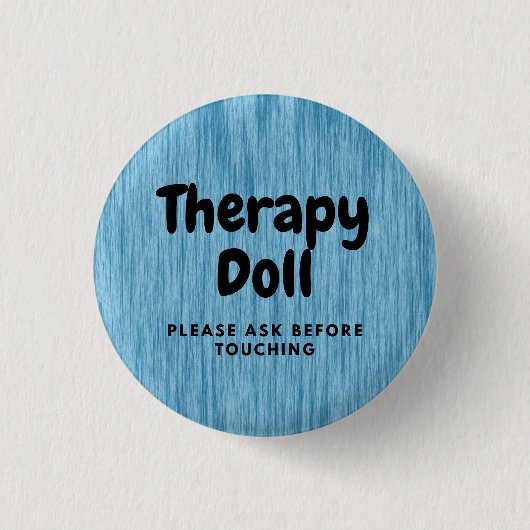 Therapie Reborn Button Bitte Vor Berührung Fragen (Vorderseite)
