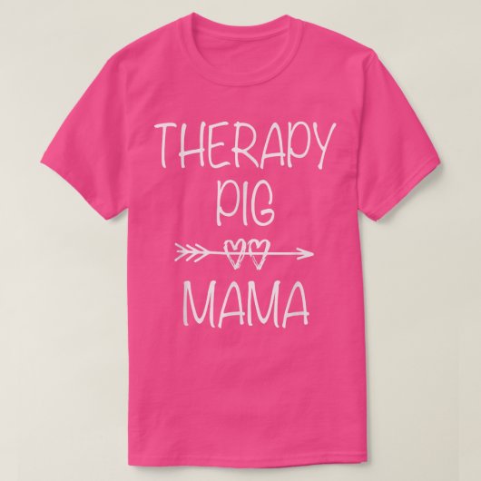 Therapie Schweinefleisch-Mama-Service Tierische em T-Shirt (Design vorne)