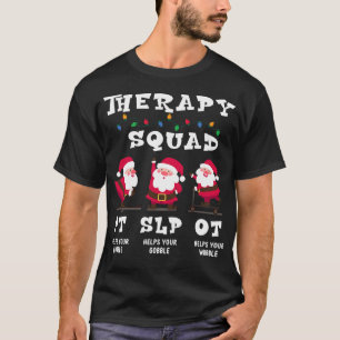 Therapie-Team SLP OT PT Rehab Santa Vibes T-Shirt