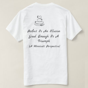 Therapie-Zitat Perfekt ist eine Illusion Winnicott T-Shirt