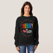 Therapieteam t Physikalischer Arbeitstherapeut Sweatshirt (Vorne ganz)