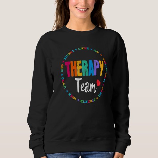 Therapieteam t Physikalischer Arbeitstherapeut Sweatshirt (Vorderseite)