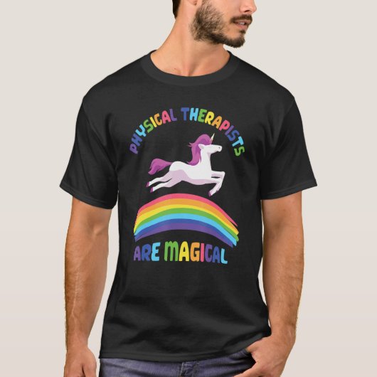 Therapist Are Magical   Unicorn Physical Therapist T-Shirt (Vorderseite)