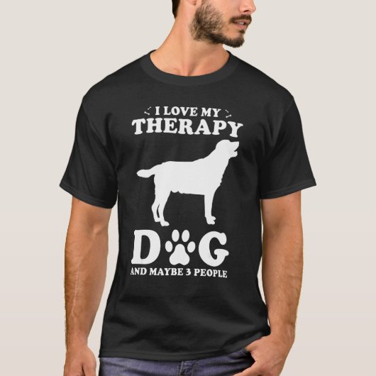 Therapy Dog Design - I Love My Therapy Dog And May T-Shirt (Vorderseite)