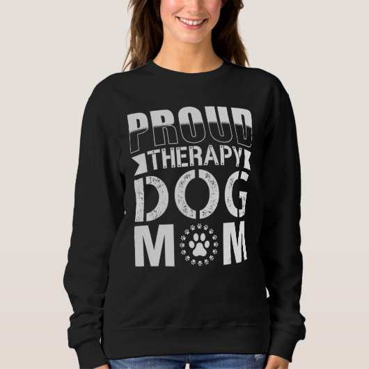 Therapy Dog Design - Therapy Dog Mom_1 Sweatshirt (Vorderseite)