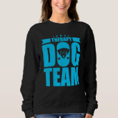 Therapy Dog Design - Therapy Dog Team Sweatshirt (Vorderseite)