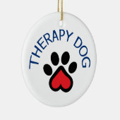 Therapy Dog Keramik Ornament (Rechts)